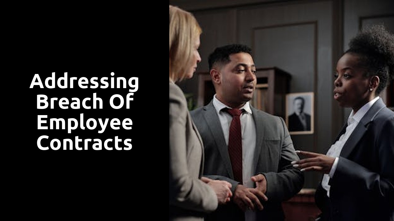 Addressing Breach of Employee Contracts