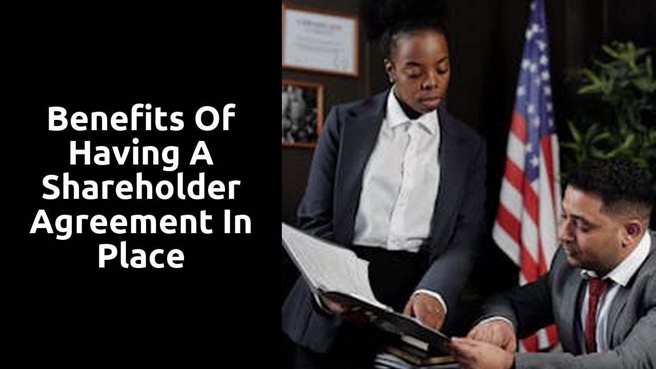 Benefits of Having a Shareholder Agreement in Place