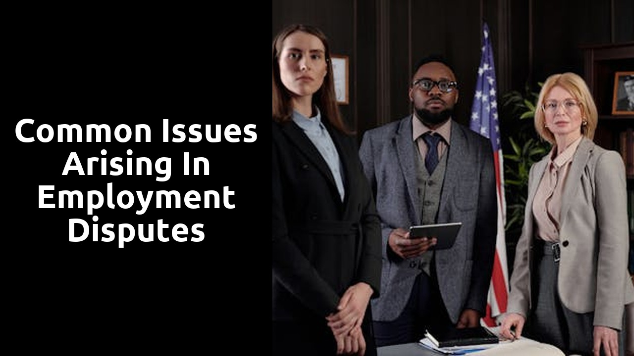 Common Issues Arising in Employment Disputes