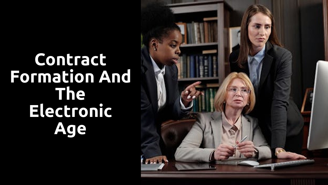 Contract Formation and the Electronic Age