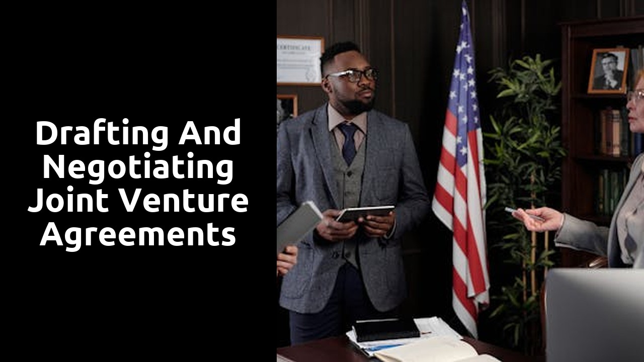 Drafting and Negotiating Joint Venture Agreements