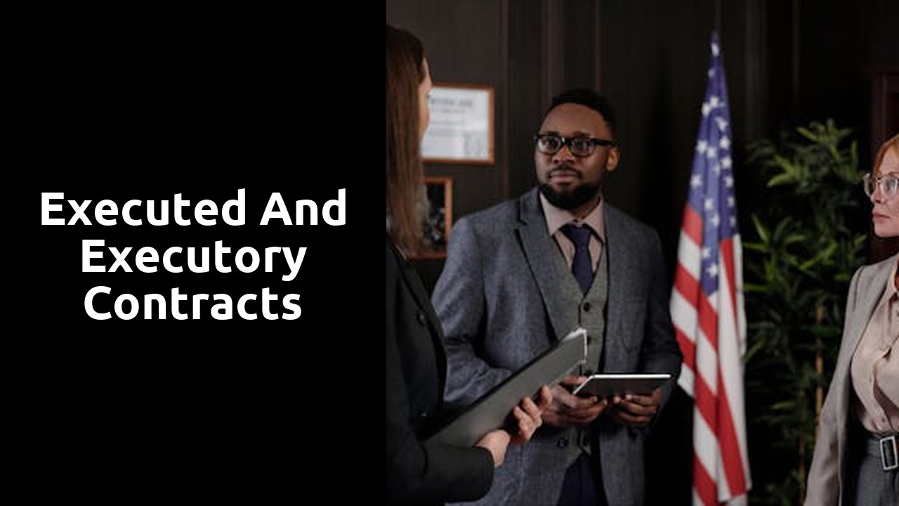 Executed and Executory Contracts