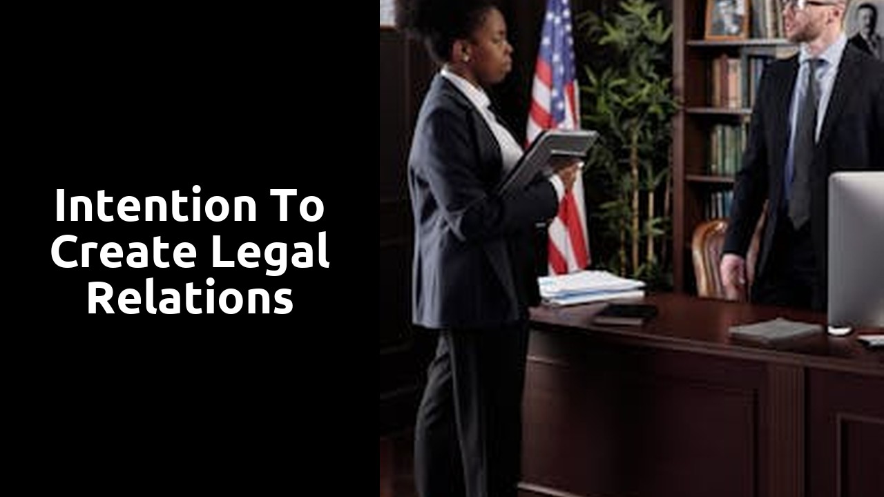 Intention to Create Legal Relations