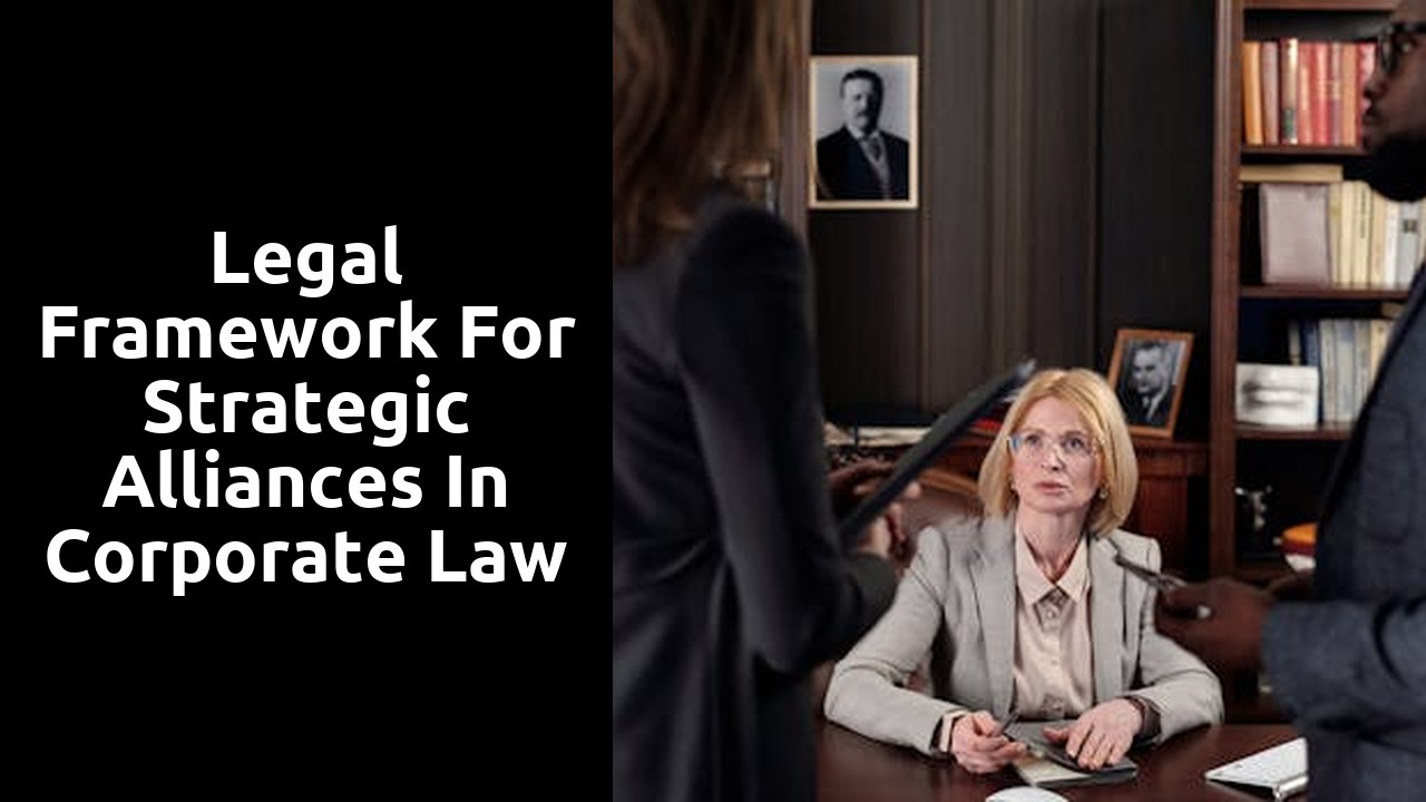 Legal Framework for Strategic Alliances in Corporate Law
