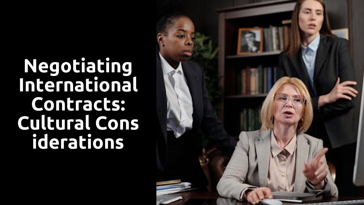 Negotiating International Contracts: Cultural Considerations
