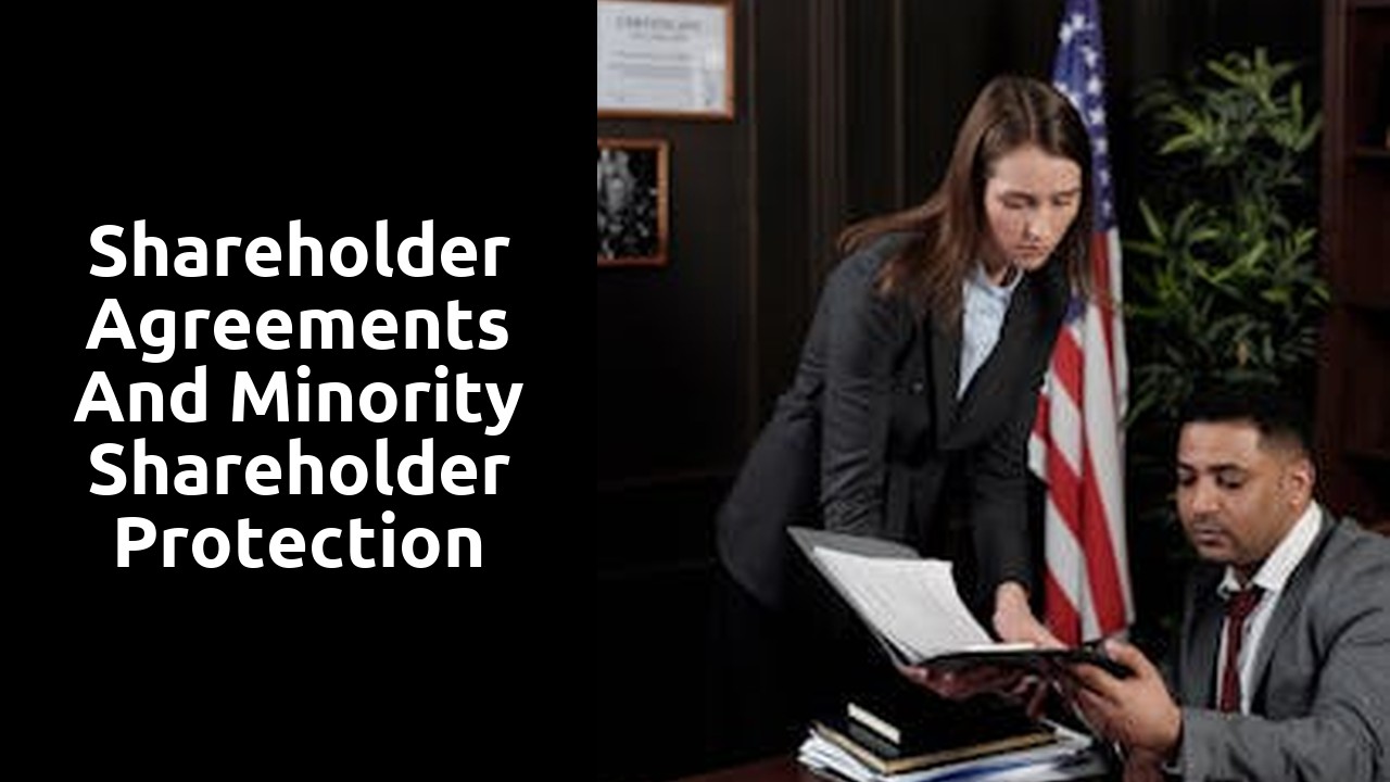 Shareholder Agreements and Minority Shareholder Protection